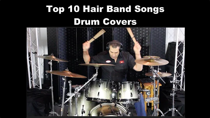 Top 10 Hair Band Songs - Drum Covers
