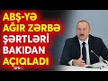 Vaşinqtonun &quot;dəhliz planı&quot;na Azərbaycandan AĞIR ZƏRBƏ:Bakı şərtləri açıqladı- KRİTİK GÖRÜŞ ABŞ-də..