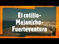 El cotillo - Majanicho - Fuerteventura