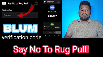 Say No To Rug Pull! Blum Code | How to Spot A Rug Pull In Crypto | Blum Video Code | Blum New Task