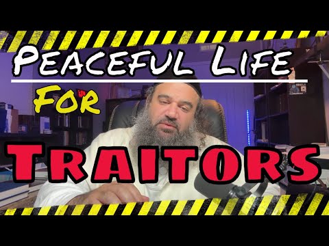 Peaceful Life for Traitors