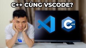 Hướng dẫn setup và sử dụng VS Code như một IDE để lập trình C/C++ | Vũ Nguyễn Coder