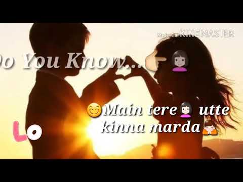 Do You Know Main Tenu Kinna Pyar Karda Whatsapp Status Happy Valentine's Day Status
