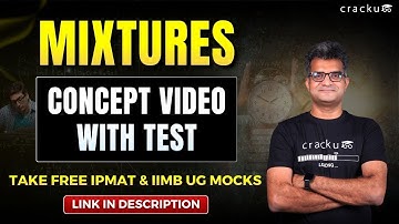 IPMAT 2026 & IIMB UG : Mixtures | Complete Concept + Question Types Explained