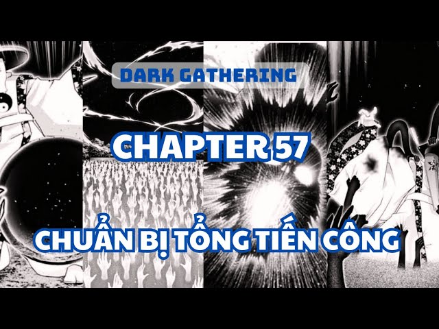 Phân Tích Tóm Tắt Chapter 57 Dark Gathering, Sự Trở Lại Của Các Sinh Viên Tốt Nghiệp | UO Anime class=