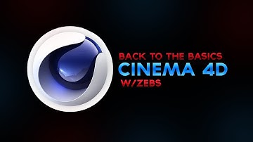 Basics of Cinema 4D R16 | w/ Zebs