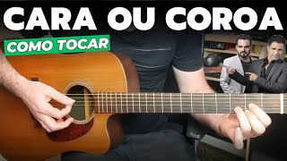 Cara Ou Coroa - Zezé Di Camargo & Luciano - AULA DE VIOLÃO FÁCIL