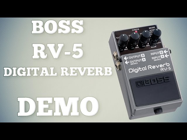 Boss RV-5 Digital Reverb Demo - YouTube