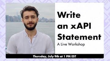 Write an xAPI Statement - Live Workshop