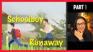 SCHOOLBOY RUNAWAY | Part 1 | First Playthrough | Let