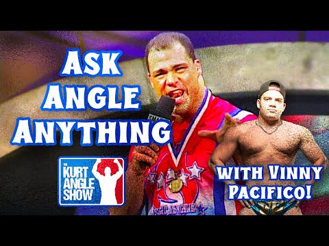 The Kurt Angle Show #123: Guest Vinny Pacifico + Ask Kurt Anything