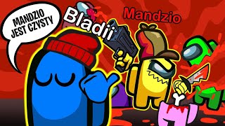 NIGDY NIE UFAJ IMPOSTOR MANDZIOWI... (Among Us)
