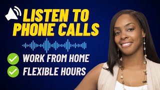4 FLEXIBLE Online Jobs! Listen To Recorded Phone Calls from Home | 100% Remote screenshot 2