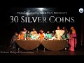Hma  oruma 2024  bible drama  30 silver coins   
