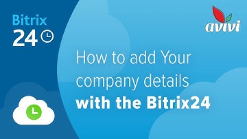 How to add Your company details with the Bitrix24