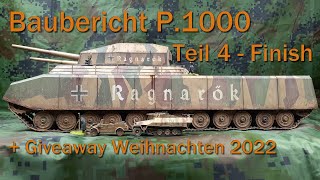 Baubericht P.1000 Teil 4 - Finish (Und Giveaway Weihnachten 2022)