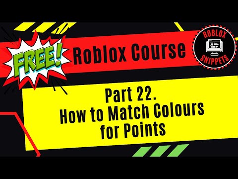 Free Roblox Studio Course - Part 22 - How To Match Colours For Points