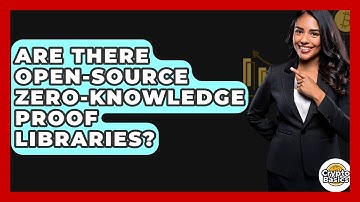 Are There Open-Source Zero-Knowledge Proof Libraries? - CryptoBasics360.com