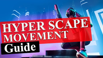 Hyper Scape Movement tips - Ultimate Pro Movement Guide to Not Die in Hyper Scape