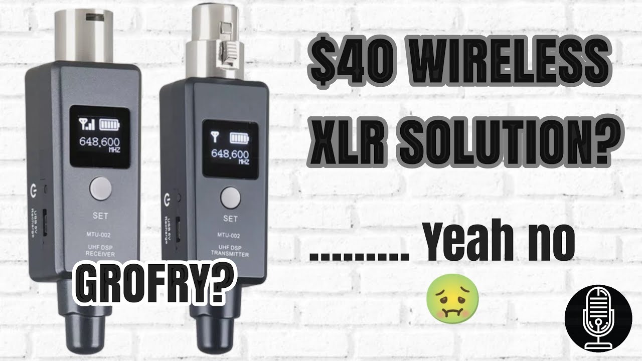Grofry Wireless XLR Transmitter & Receiver - $40 Walmart Special /  AliExpress Special - Review 