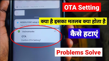 ota config settings | confirm ota settings | ota oma handler | ota settings kya hai | ota setting
