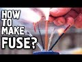 5 WAYS TO MAKE FUSE