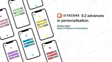 Sitecore 9.2 Advances in Personalisation