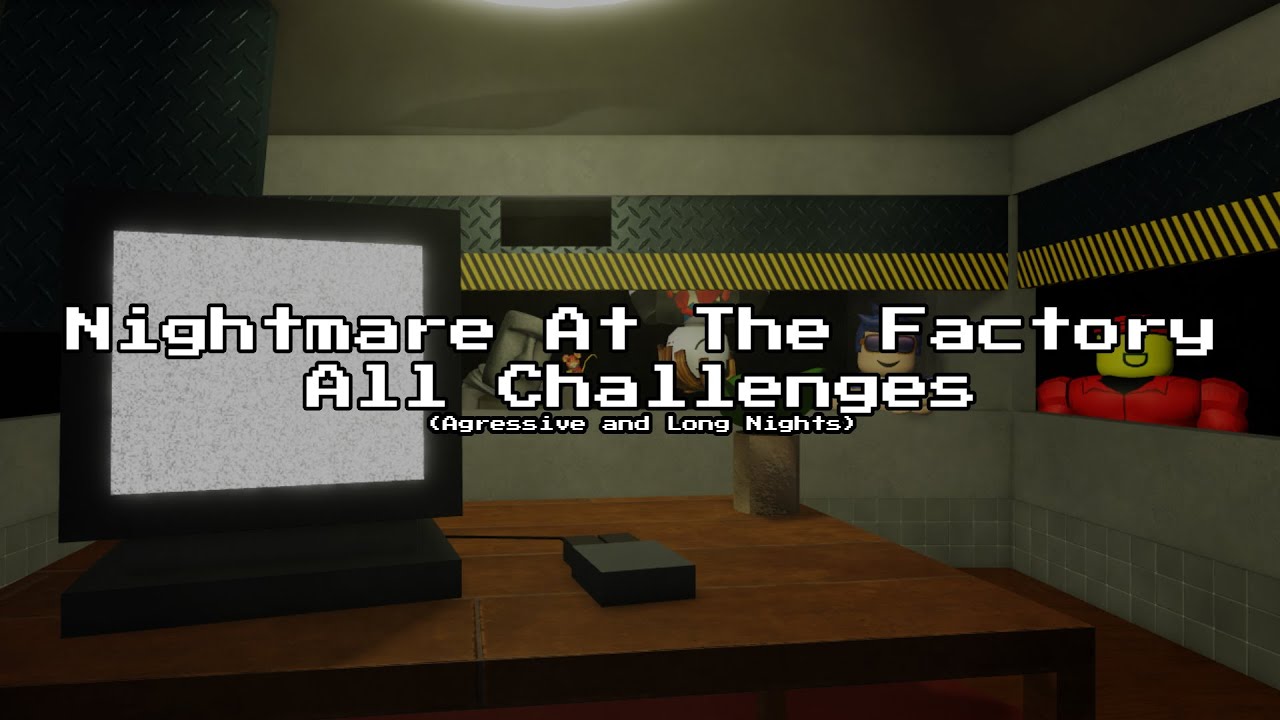 Nightmare At The Factory (7/20) All Challenges | Five Nights at The Gangs: Definitive Edition