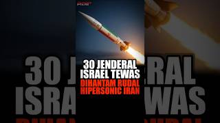 30 Jenderal Israel Tew4s Dihantam Rudal Hipersonic Iranshorts