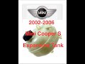 02-06 Mini Cooper S (Expansion Tank Container).