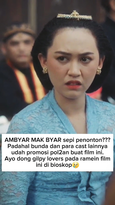 Film ambyar mak byar #gilpy sepi penonton #gilpylover kecewa