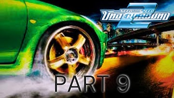 Need for Speed Underground 2 gameplay part 9