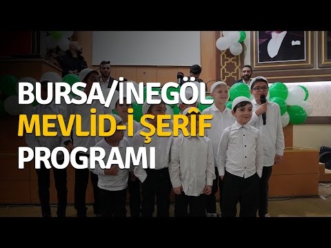 Bursa İnegöl Temsilciliği Mevlid Kandili Programı 2022