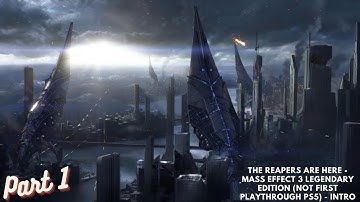 The Reapers Are Here - Mass Effect 3 Legendary Edition (Not First Playthrough PS5) Part 1 - Intro