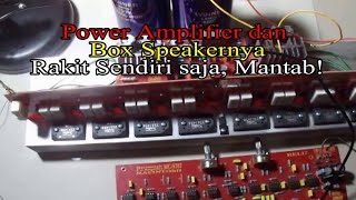 Power Amplifier dan Box speakernya Rakit sendiri saja,  Suara dan bassnya mantab.