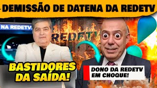 Demissão Datena Deixa A Redetv E Bastidores Revelam O Que Aconteceu