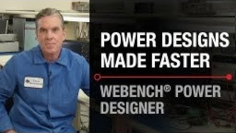 How to use WEBENCH Power Designer
