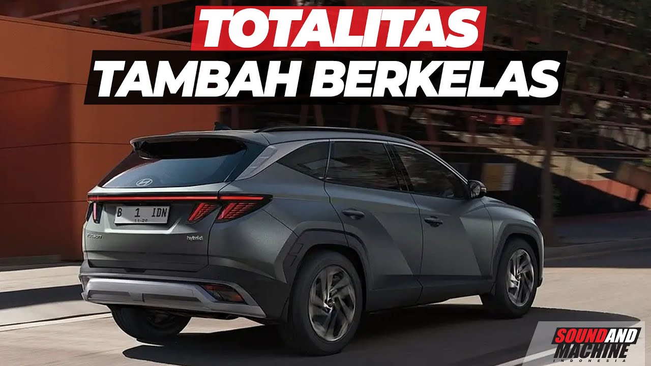 Fitur Tambah Komplit Harga Lebih Irit | First Impression Hyundai Tucson ...