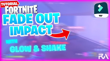 Fade out impact with glow and shake effect for fortnite montages in Filmora 9/X | Reactive Art