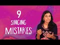9 Singing mistakes | VoxGuru ft. Pratibha Sarathy