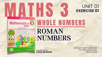 Ex No. 1 | Unit 1 | Roman Numbers | Whole Numbers | Maths Class 3