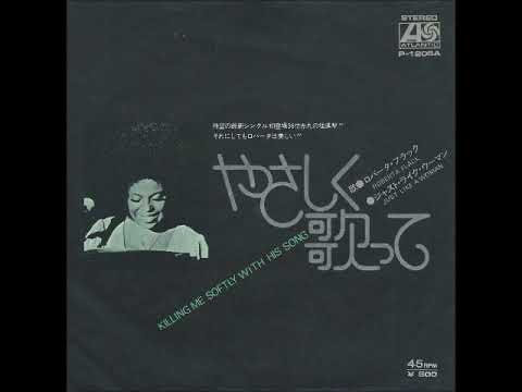 ロバータ フラック Roberta Flack やさしく歌って Killing Me Softly With His Song 1973年 Youtube ロバータ フラック Roberta Flack やさしく歌って Killing Me Softly With His Song 1973年 Youtube