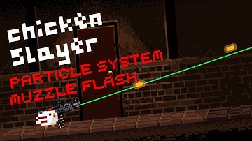 Unity Tutorial Part 4 - Particle System Muzzle Flash