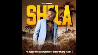 Tomie feat Bless the Gentleman  X Sibah Music & KayV - Shela