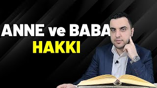 Ana, Baba Hakkı Ve Onlara İsyan Etme Ehline Sorduk