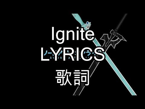 Ignite Lyrics(JPN, romaji,