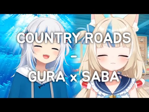 Country Roads Gawr Gura X Sameko Saba