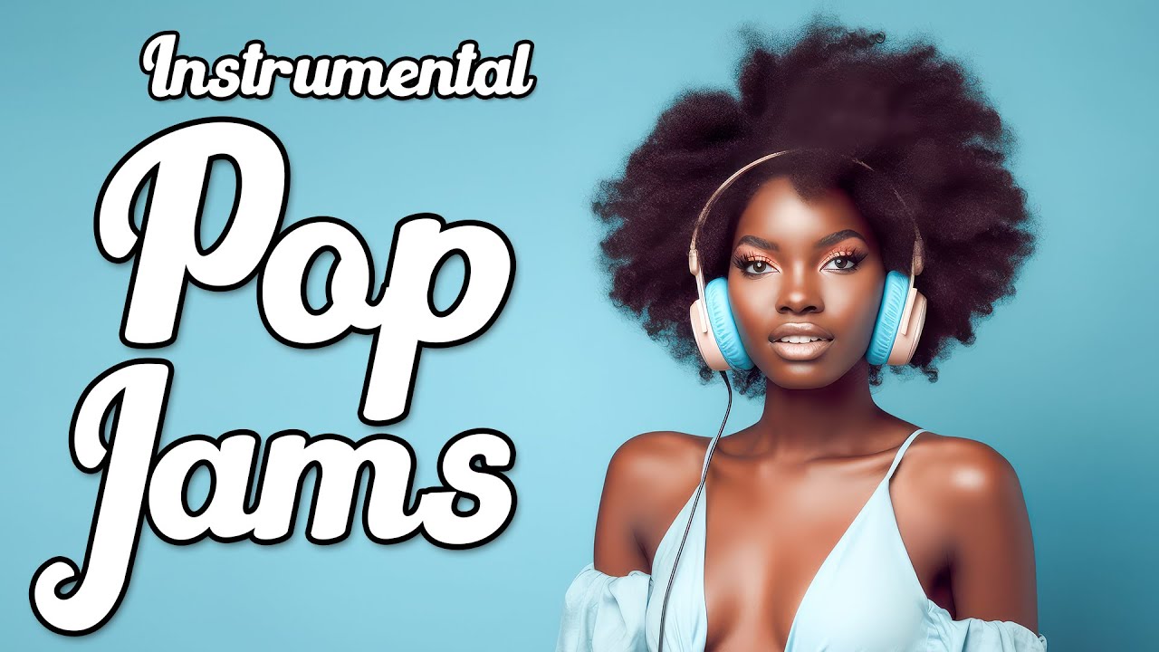 Instrumental Pop Jams - Best Music for Working or Studying - 2 Hours