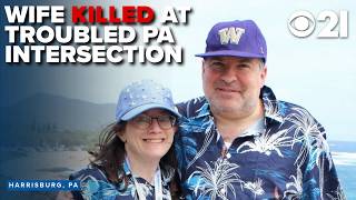 Husband wants action after PA wife was hit and killed at "dangerous" intersection