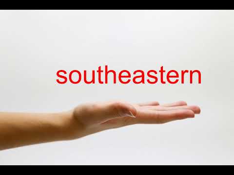 How to Pronounce southeastern - American English